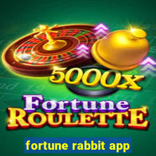 fortune rabbit app